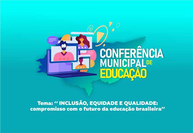 Educação promove conferência para debater políticas públicas para o segmento educacional