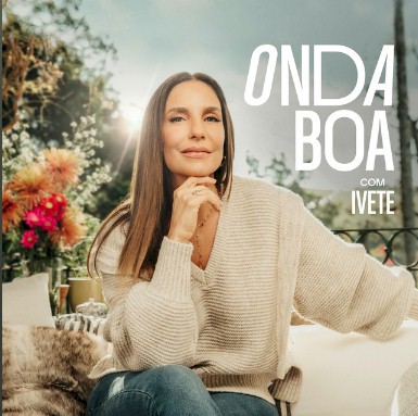 Ivete Sangalo lança o novo álbum "Onda Boa"