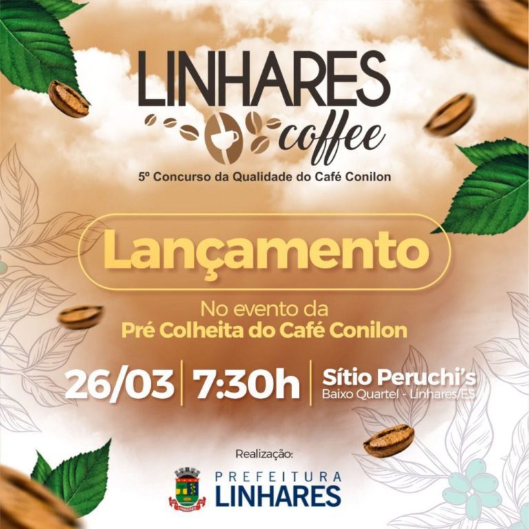  5º Concurso de Qualidade do Café Conilon de Linhares será lançado em encontro da pré-colheita que acontece sábado, dia 26   		
