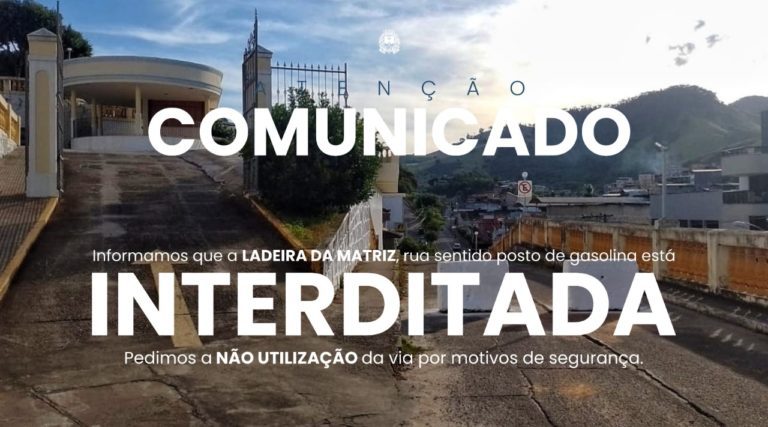 Comunicado Rua Interditada – Notícias de Alegre-ES