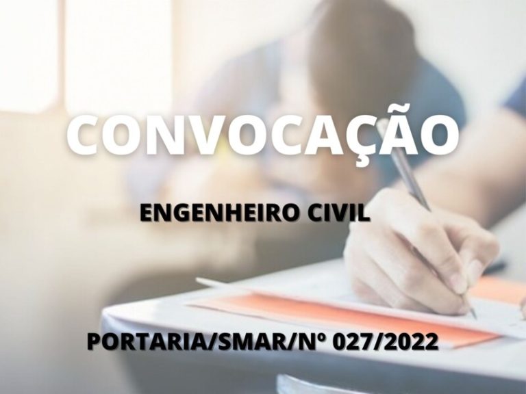 Convocação para candidatos aprovados no cargo de Engenheiro Civil