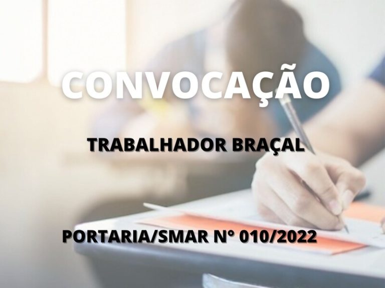 Convocação para candidatos aprovados no cargo de Trabalhador Braçal