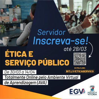 Escola de Governo abre inscrições para a formação Ética e Serviço Público
               – Notícias de Vitória-ES