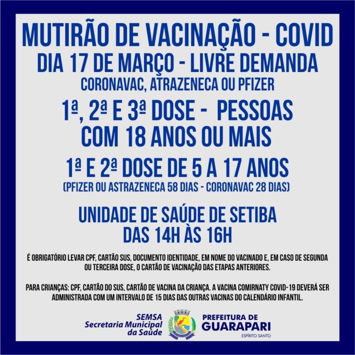 Prefeitura realiza mutirão de vacinação para crianças e pessoas acima de 12 anos, nesta quinta(17), na unidade de saúde de Setiba.