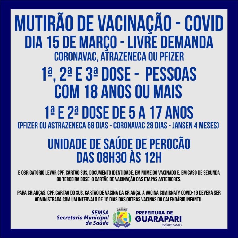 Prefeitura realiza nesta terça(15), mais um mutirão de vacinação Covid, na unidade de saúde Perocão. 
