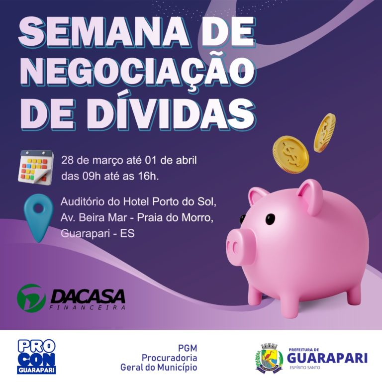 Procon de Guarapari e Dacasa realizam Semana de Negociação de Dívidas