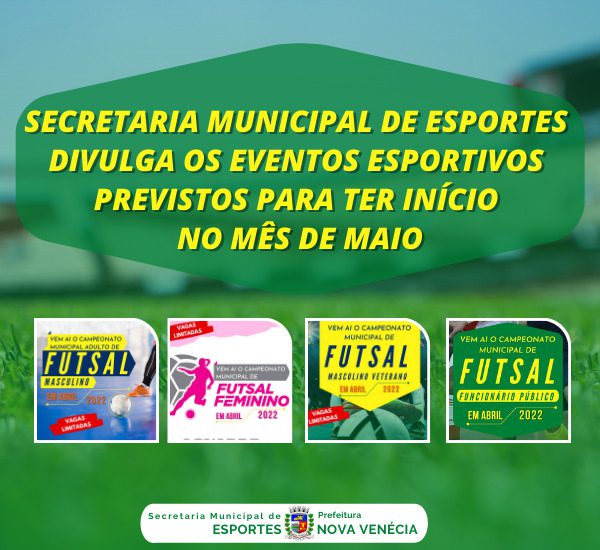 Secretaria Municipal de Esportes divulga os eventos esportivos previstos para ter inicio no mês de maio