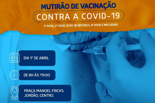 Kennedy: Mutirão de Vacinação contra a Covid-19 e Influenza (gripe) nesta sexta (1)