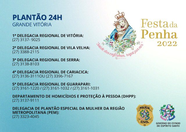 Confira o atendimento das unidades da Polícia Civil durante o feriado de Nossa Senhora da Penha