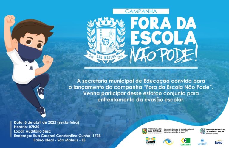 PREFEITURA LANÇA CAMPANHA “FORA DA ESCOLA NÃO PODE”, BASEADA EM INICIATIVA DA UNICEF