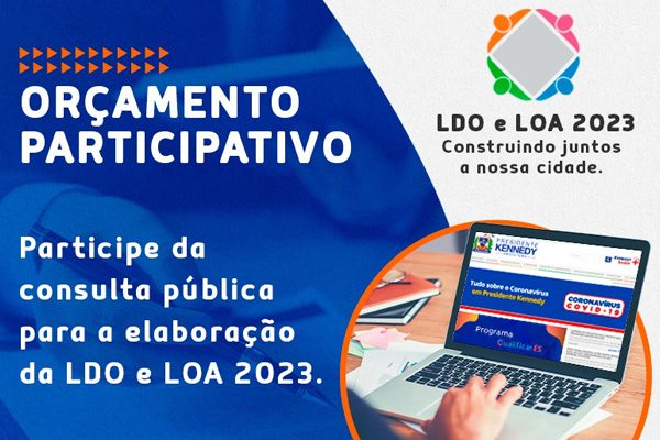 Orçamento participativo: Prefeitura de Kennedy começa a receber propostas e reivindicações da população para elaborar LDO e LOA 2023