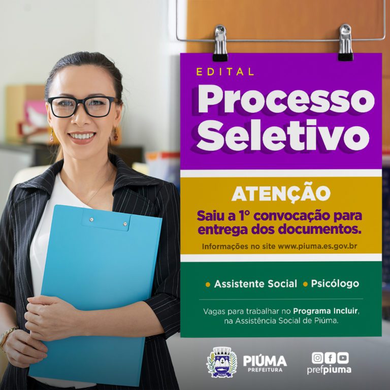 1º Convocação para entrega dos documentos do Processo Seletivo simplificado para contratação de psicólogos e assistentes sociais para trabalhar no Programa Incluir