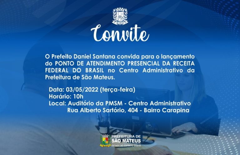 CONVITE - PONTO DE ATENDIMENTO PRESENCIAL DA RECEITA FEDERAL DO BRASIL 