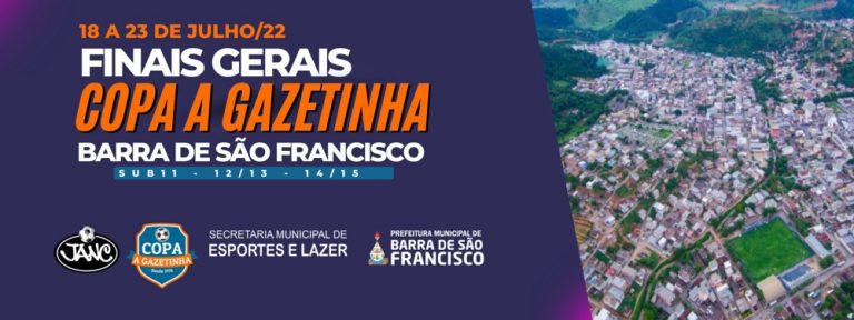 Barra de São Francisco sedia finais gerais da Copa A Gazetinha de 18 a 23 de julho