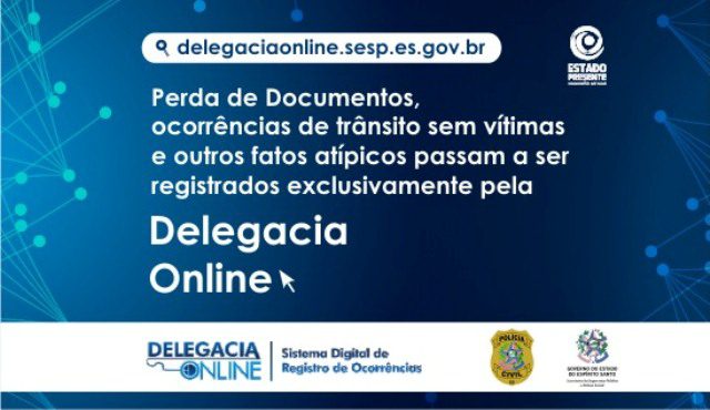 Fatos atípicos passam a ser registrados apenas na Delegacia On-line