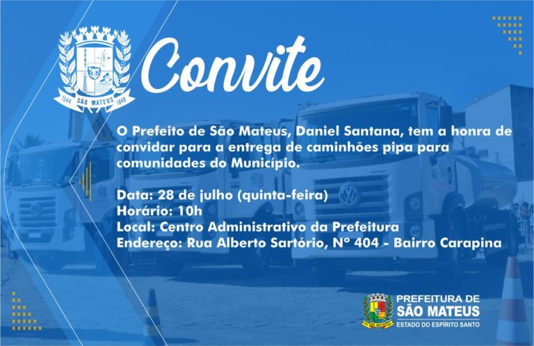 CONVITE PARA ENTREGA DE CAMINHÕES PIPA