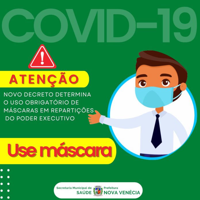 Novo decreto determina o uso obrigatório de Máscaras em repartições do poder Executivo