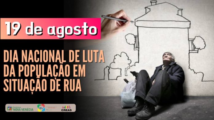 19 de Agosto – Dia Nacional de Luta da População em Situação de Rua