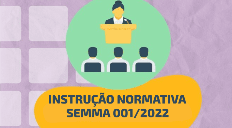 INSTRUÇÃO NORMATIVA - SEMMA - 001/2022