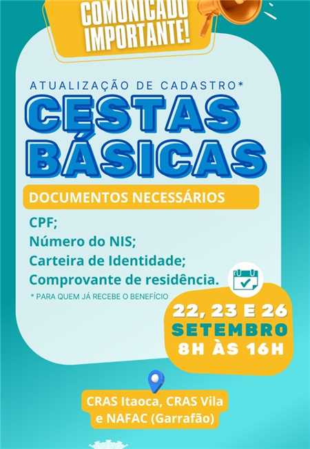 ATENÇÃO VOCÊ QUE RECEBE O BENEFÍCIO DA CESTA BÁSICA EM ITAPEMIRIM. FIQUE ATENTO AO PRAZO DE ATUALIZA