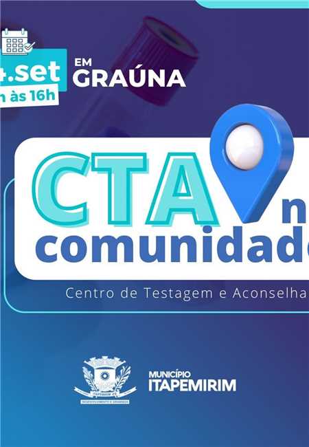 O Centro de Testagem e Aconselhamento (CTA) de Itapemirim estará em Graúna