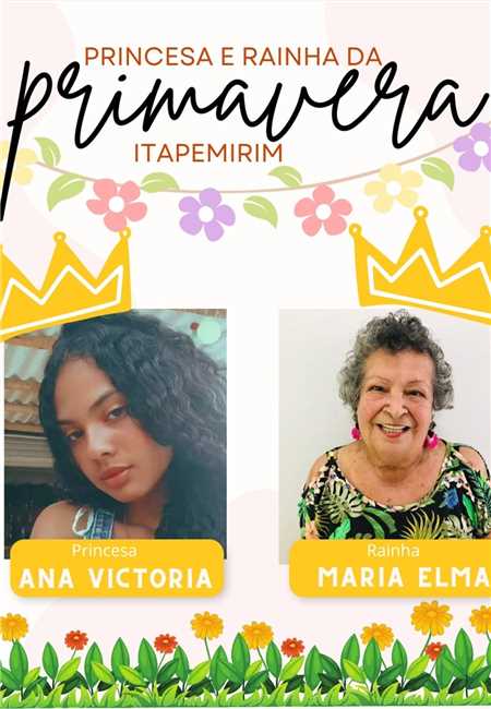 PARABÉNS A PRINCESA E A RAINHA DA PRIMAVERA DE ITAPEMIRIM!