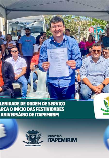 SOLENIDADE DE ORDEM DE SERVIÇO MARCA O INÍCIO DAS FESTIVIDADES DE ANIVERSÁRIO DE ITAPEMIRIM