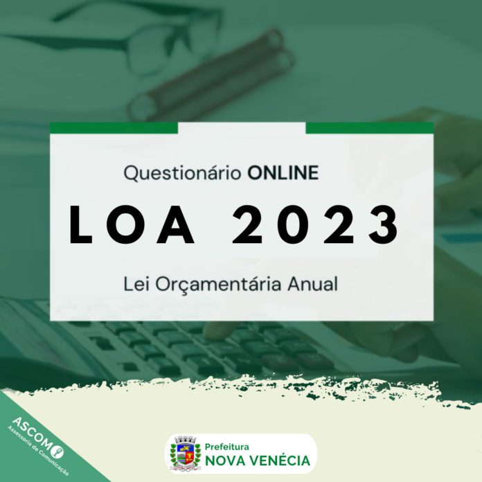 Prefeitura de Nova Venécia convida a sociedade para participar da elaboração da Lei Orçamentária Anual – LOA de 2023