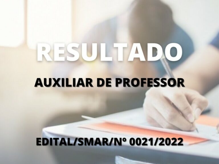Resultado final dos candidatos aprovados no Processo Seletivo Simplificado para o cargo de AUXILIAR DE PROFESSOR