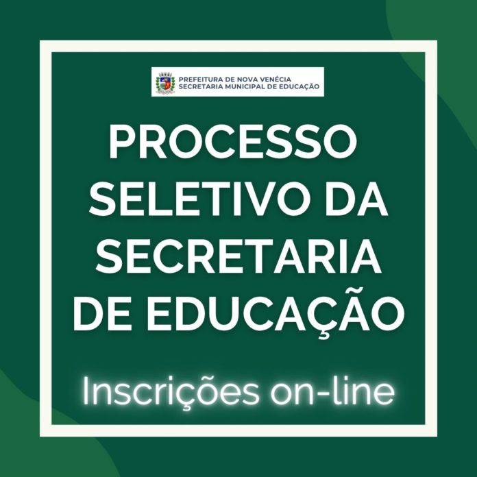 Educação de Nova Venécia avança e processo seletivo será no formato on-line