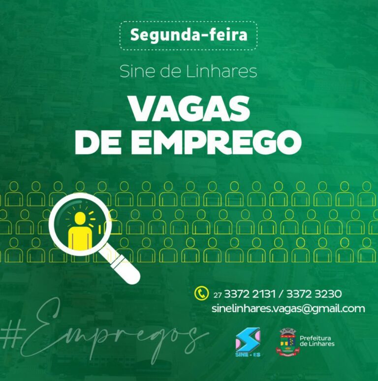 Carteira assinada: Sine Linhares começa a semana com 90 vagas de emprego   		