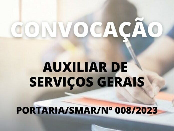 Convocação para o cargo de Auxiliar de Serviços Gerais