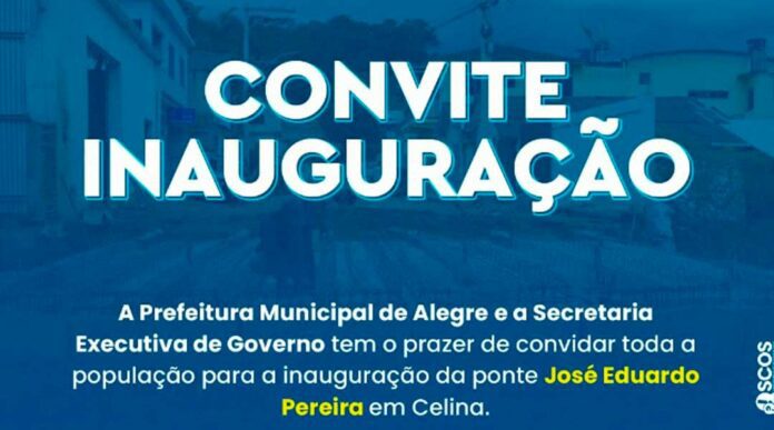 Convite Inauguração Ponte de Celina