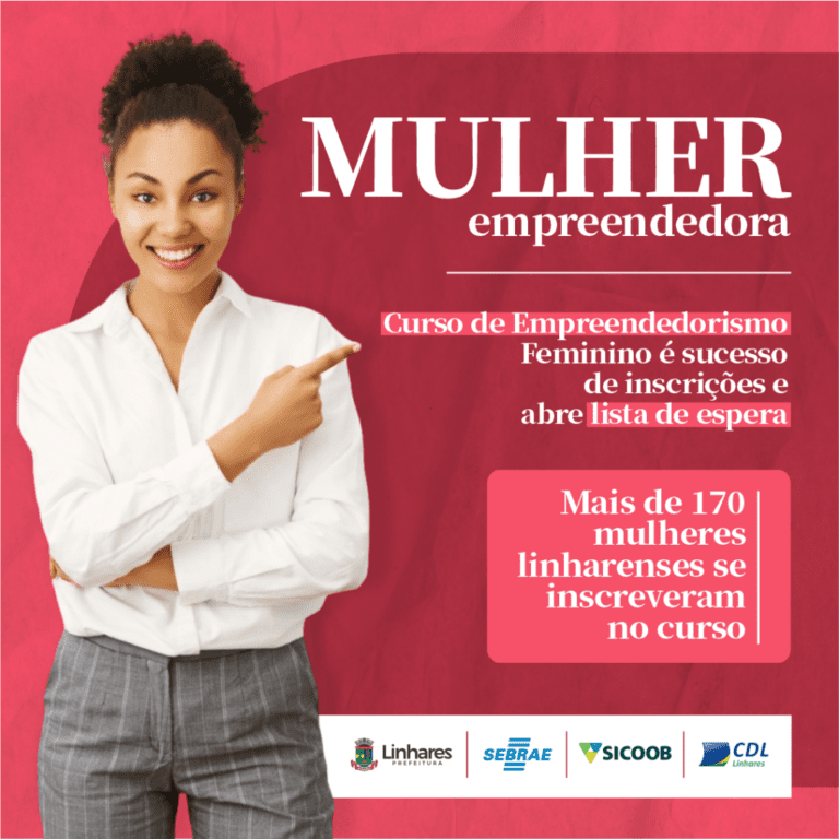 Curso de Empreendedorismo Feminino é sucesso de inscrições e abre lista de espera   		