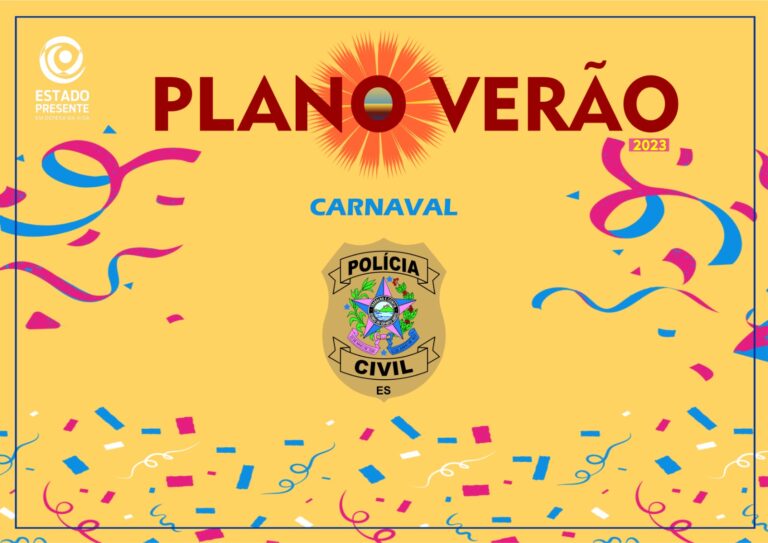 Operação Carnaval 2023: Polícia Civil reforça o atendimento no Carnaval