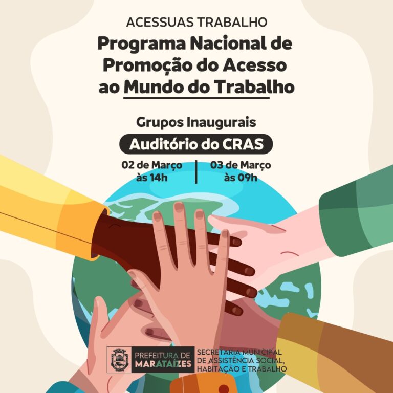 Marataízes: Secretaria Municipal de Assistência Social, Habitação e Trabalho inicia o Programa de Promoção do Acesso ao Mundo do Trabalho