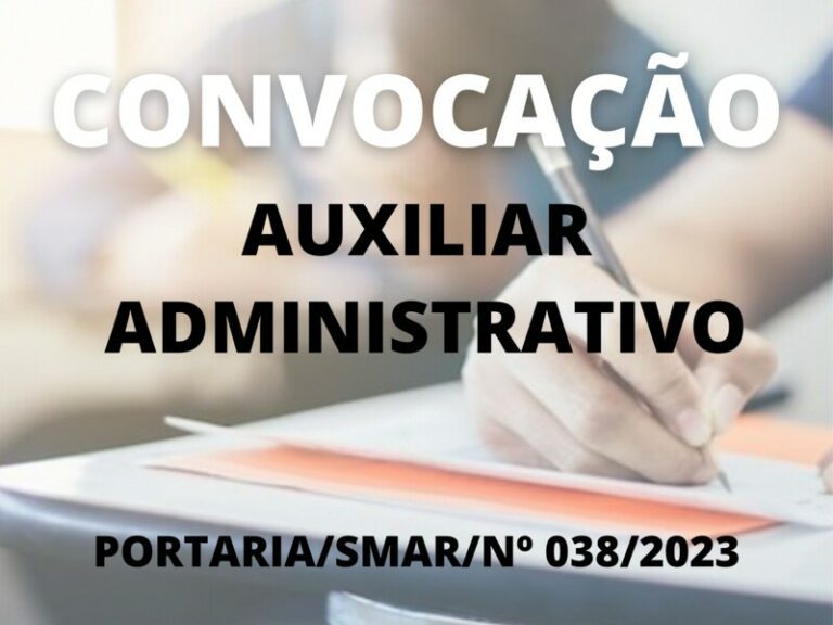 Convocação para o cargo de Auxiliar Administrativo