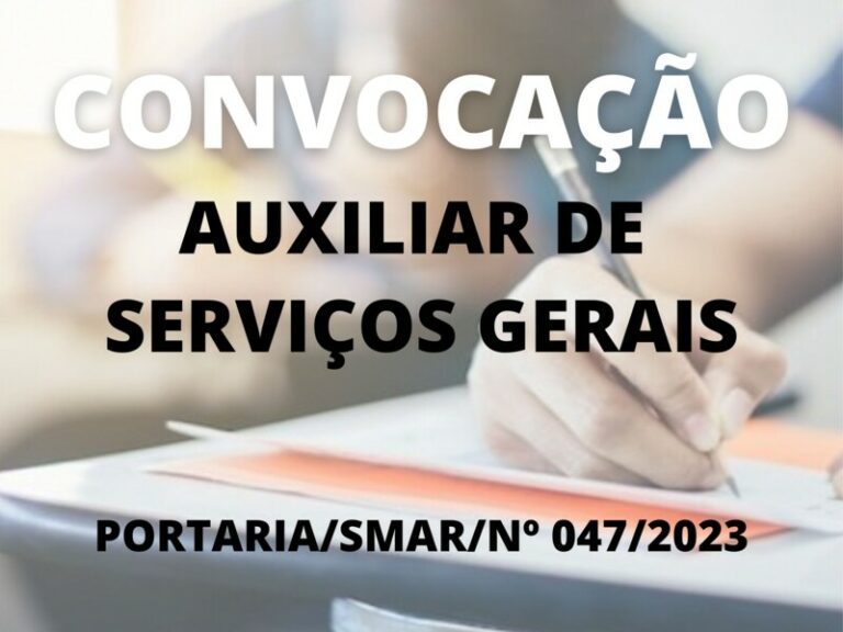 	Convocação para o cargo de Auxiliar de Serviços Gerais