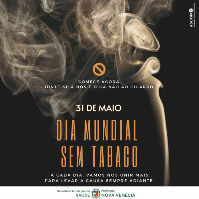 31 de Maio dia Mundial Sem Tabaco: Secretaria de Saúde alerta para o perigo do uso de cigarro