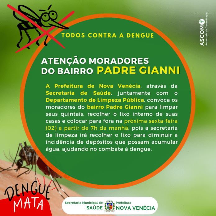 Ação “NOVA VENÉCIA CONTRA A DENGUE” continua com o mutirão de limpeza nos bairros do municipio