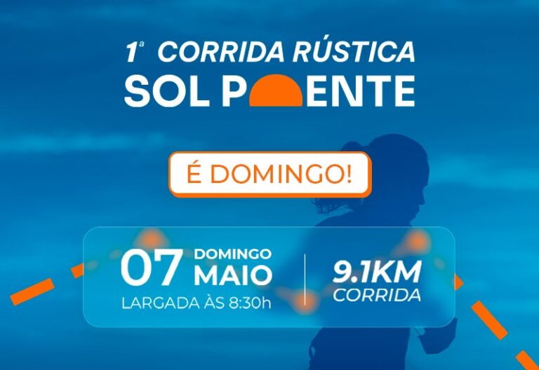 ESTÁ CHEGANDO O DIA DA CORRIDA SOL POENTE