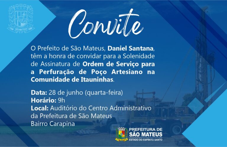 CONVITE - ORDEM DE SERVIÇO PARA A PERFURAÇÃO DE POÇO ARTESIANO NA COMUNIDADE DE ITAUNINHAS