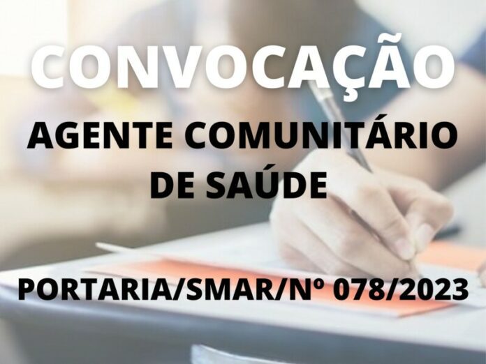 Convocação para o cargo de Agente Comunitário de Saúde