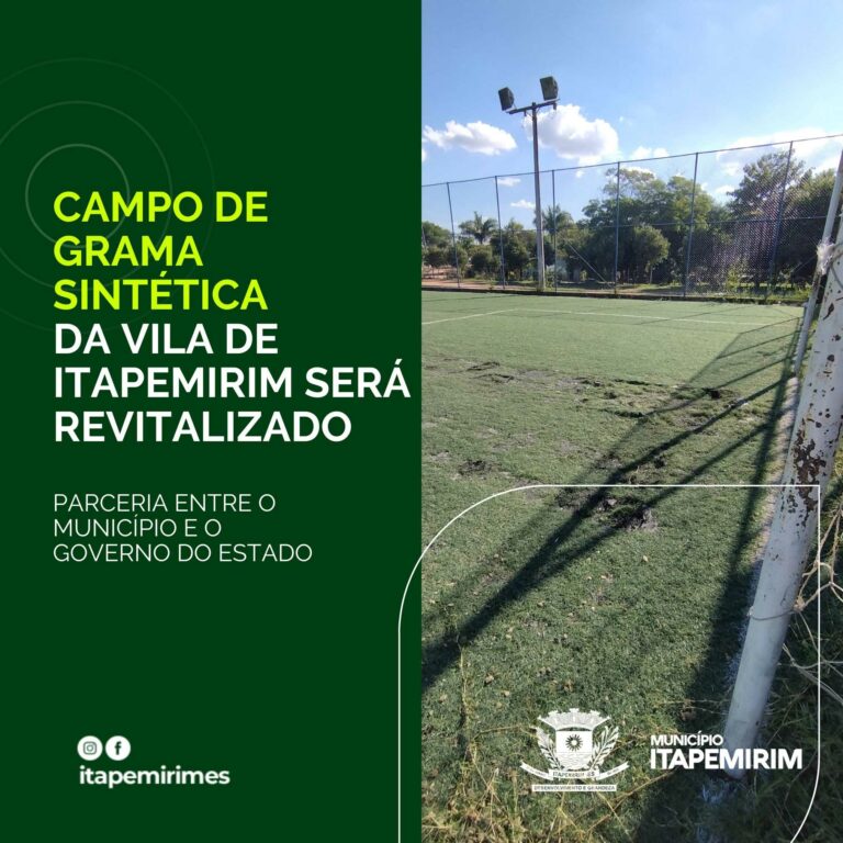 CAMPO DE GRAMA SINTÉTICA SERÁ REVITALIZADO ATRAVÉS DE PARCERIA ENTRE O MUNICÍPIO E O GOVERNO DO ESTA