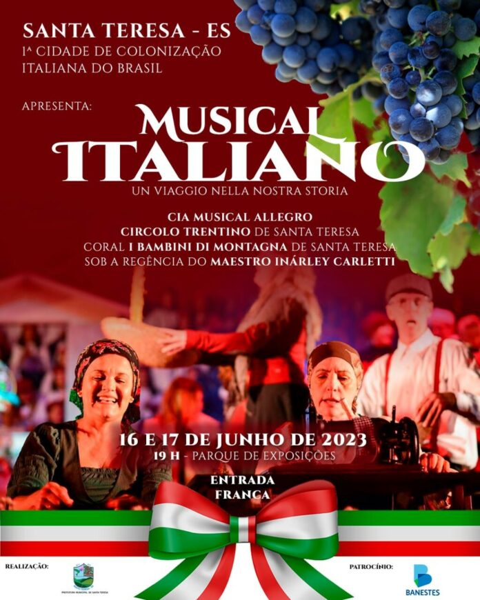 Santa Teresa retrata a história da imigração italiana no Brasil com Musical