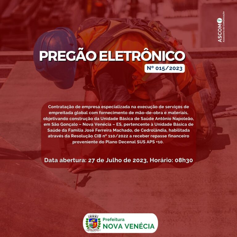 A Prefeitura Municipal de Nova Venécia, divulga os próximos processos licitatórios