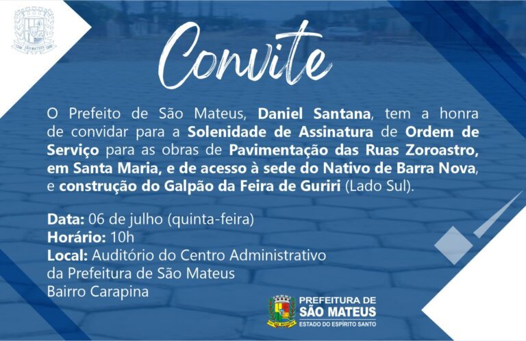 CONVITE - ASSINATURA DE ORDEM DE SERVIÇO PARA AS OBRAS DE PAVIMENTAÇÃO 