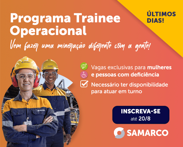 Inscrições para Programa de Trainee Operacional da Samarco terminam no domingo (20/08)