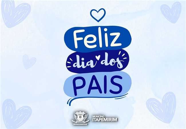 FELIZ DIA DOS PAIS