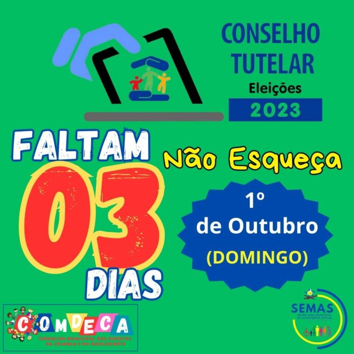 NESTE DOMINGO DIA  1º DE OUTUBRO TEM ELEIÇÃO DO CONSELHO TUTELAR